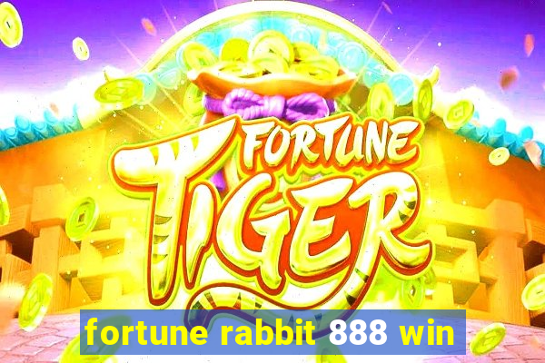 fortune rabbit 888 win